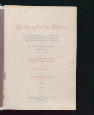 Die Aerztin im Hause : ein Buch der Aufklärung und Belehrung für Gesunde und Kranke über die wichtigsten Fragen der Gesundheitslehre und Heilkunde ; mit 933 Original-Illustrationen und 60 Tafeln und Kunstbeilagen