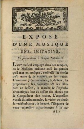 Exposé d'une musique, une imitative et particulière à chaque solemnité ..., [5]. Suite de l'Essai sur ... où l'auteur ... donne à ceux de ses élèves qui se destinent à composer la musique de nos temples, les préceptes ... pour mettre le plus de poésie, de peinture et d'expression ... Il y donne aussi le Plan d'une musique propre à la fête de l'Assomption. - 100 S.
