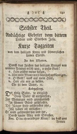 Sechster Theil. Andächtige Gebeter vom bittern Leiden und Sterben Jesu.