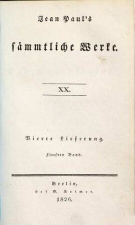 Jean Paul's sämmtliche Werke, 20 = Lfg. 4, Bd. 5. Der Jubelsenior