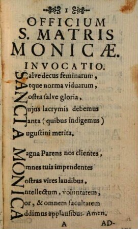 Officium Novum Cum Litaniis S. Monicae Matris S. Avgvstini Hipponensis Episcopi, Et Ecclesiae Doctoris Eximii