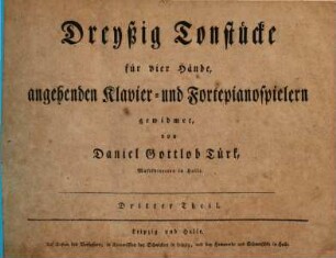 Dreyßig Tonstuecke fuer vier Haende, : angehenden Klavier- und Fortepianospielern gewidmet,, 3