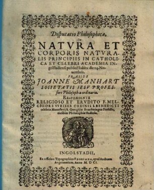 Disputatio Philosophica, De Natura Et Corporis Naturalis Principiis