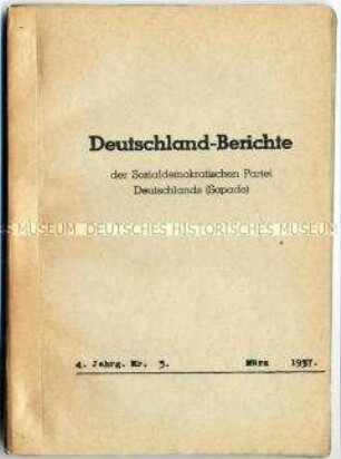 Maschinenschriftlicher Monatsbericht der SPD im Prager Exil (Sopade) über die wirtschaftliche und politische Lage in Deutschland - Sachkonvolut