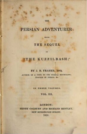 The Persian Adventurer : being the sequel of "The Kuzzilbash", 3