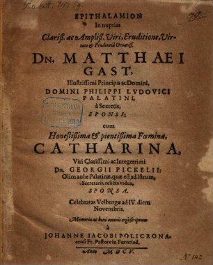 Epithalamion in nuptias Mathaei Gast. et Catherinae Pirkelae celebratus