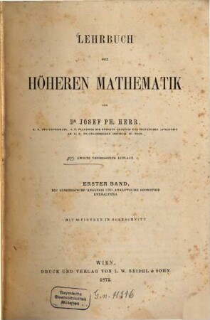 Lehrbuch der höheren Mathematik, 1. Die algebraische Analysis und analytische Geometrie