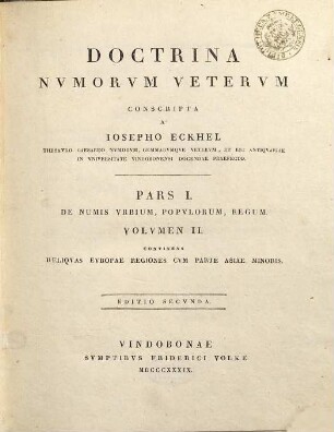 Doctrina nvmorvm vetervm, 1 : De numis urbium, populorum, regum, 2. Continens reliquas Europae regiones cum parte Asiae Minoris