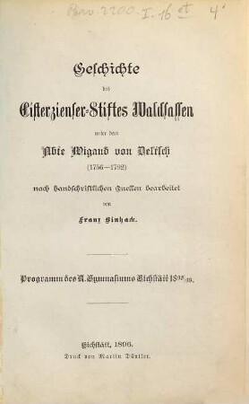 Geschichte des Cisterzienser-Stiftes Waldsassen unter dem Abte Wigand von Deltsch : (1756 - 1792)