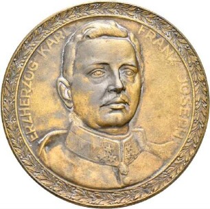 Medaille auf den österreichischen Erzherzog Karl Franz Josef, 1915