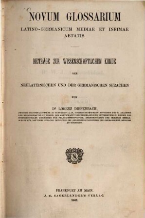 Novum glossarium latino-germanicum mediae et infimae aetatis : Beiträge zur wissenschaftlichen Kunde der neulateinischen und der germanischen Sprachen
