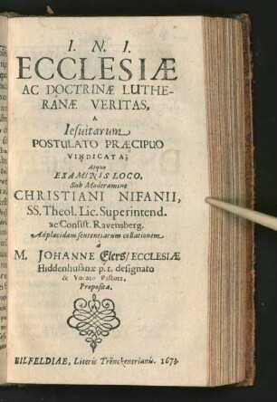 Ecclesiae Ac Doctrinae Lutheranae Veritas. A Jesuitarum Postulato ...