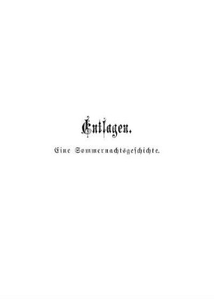 Entsagen. Eine Sommernachtsgeschichte.