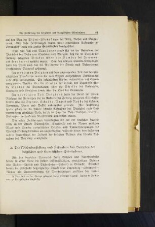 2. Die Wiederherstellung und Aufnahme des Betriebes der belgischen und französischen Eisenbahnen.