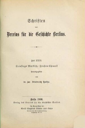 Schriften des Vereins für die Geschichte Berlins. 23. 1886