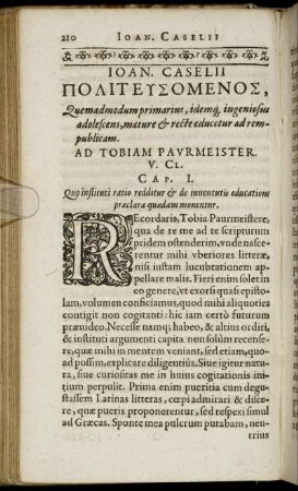 Joan. Caselii Πολιτευσομενοσ, Quemadmodum primarius, idemq[ue] ingeniosus adolescens, mature & recte educetur ad rempublicam.
