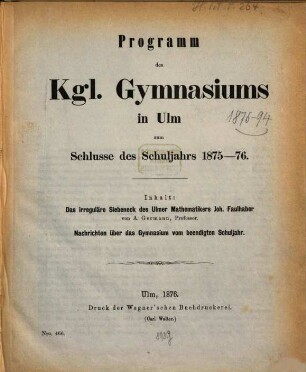 Programm des Kgl. Gymnasiums in Ulm : zum Schlusse d. Schuljahrs .... 1875/76