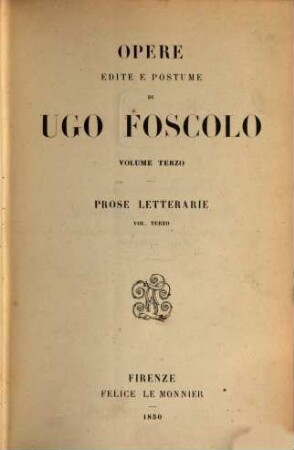 Opere edite e postume, 3. Prose letterarie ; 3