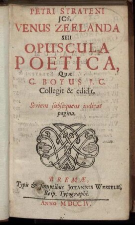 Petri Strateni Icti. Venus Zeelanda Seu Opuscula Poetica