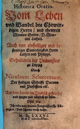 Historica oratio vom Leben ... d. Mart. Lutheri