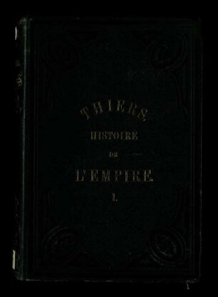 Histoire de l'Empire / Tome 1