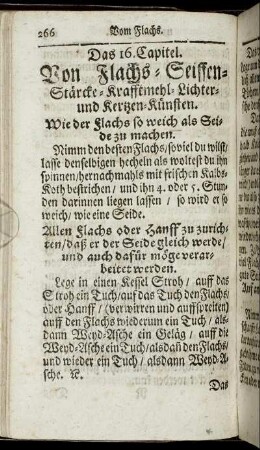 Das 16. Capitel. Von Flachs- Seiffen- Stärcke- Krafftmehl- Lichter- und Kertzen-Künsten. - Das 17. Capitel. Allerhand Flecke aus den Kleidern zu bringen.