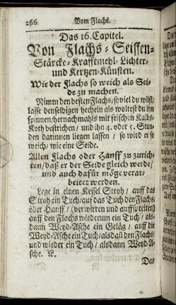 Das 16. Capitel. Von Flachs- Seiffen- Stärcke- Krafftmehl- Lichter- und Kertzen-Künsten. - Das 17. Capitel. Allerhand Flecke aus den Kleidern zu bringen.