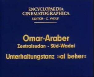 Omar-Araber (Zentralsudan, Süd-Wadai) - Unterhaltungstanz »al beher«