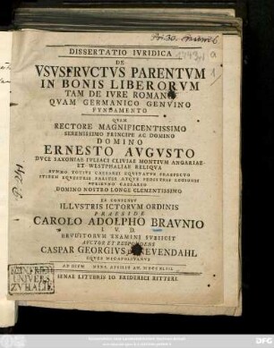 Dissertatio Ivridica De Vsvsfrvctvs Parentvm In Bonis Liberorvm Tam De Ivre Romano Qvam Germanico Genvino Fvndamento