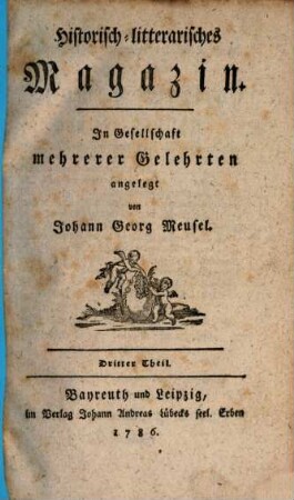 Historisch-litterarisches Magazin. 3, 3. 1786