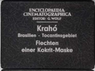 Krahó (Brasilien, Tocantinsgebiet) - Flechten einer Kokrit-Maske