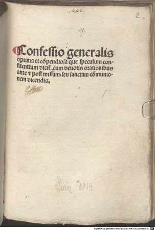 Confessio generalis optima et co[m]pendiosa que speculum confitentium dicit[ur] : cum deuotis orationibus ante [et] post missam. seu sanctam co[m]munionem dicendis