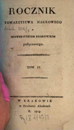 Rocznik Ces. Król. Towarzystwa Naukowego Krakowskiego. 4. 1819