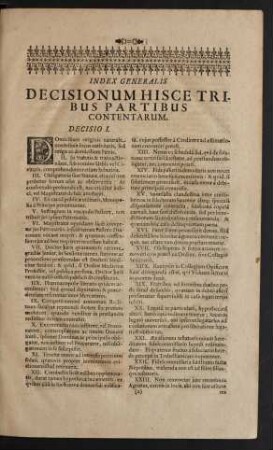 Index Generalis Decisionum Hisce Tribus Partibus Contentarum.