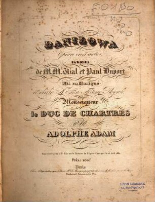 Danilowa : opéra en 3 actes ; représenté pour la 1re fois sur le Théâtre de l'Opéra Comique le 23 avril 1830