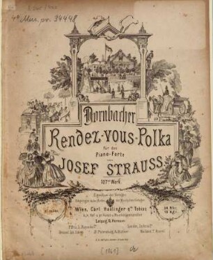 Dornbacher Rendez-vous-Polka : für d. Piano-Forte ; 107. s Werk