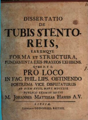 Diss. de tubis stentoreis, earumque forma et structura, fundamenta eius praxeos exhibens