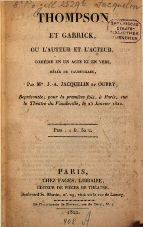 Thompson et Garrick, ou l'auteur et l'acteur : comédie en un acte et en vers, mêlée de vaudevilles