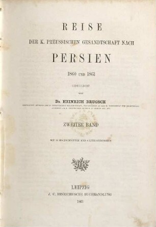 Reise der K. preussischen Gesandtschaft nach Persien 1860 und 1861, 2