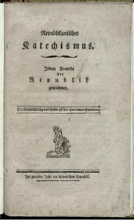 Republikanischer Katechismus : Jedem Freunde der Republik gewiedmet