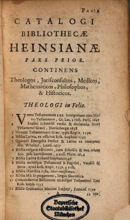 Bibliotheca Heinsiana Sive Catalogus Librorum, Quos, magno studio, & sumtu, dum viveret, collegit Vir Illustris Nicolaus Heinsius, Dan. Fil.. 1
