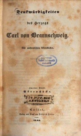 Denkwürdigkeiten des Herzogs Carl von Braunschweig : mit authentischen Aktenstücken, 2. Aktenstücke