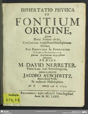 Dissertatio Physica De Fontium Origine : In auditorio Philosophico. Ad d. Martii A. C. 1673.