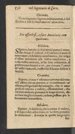 Per offerirsi, e fare Amicizia con qualcuno.