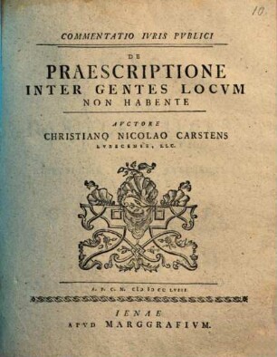 Commentatio Ivris Pvblici De Praescriptione Inter Gentes Locvm Non Habente
