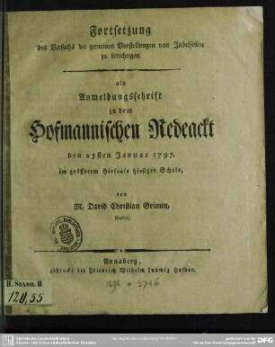 Fortsetzung des Versuchs die gemeinen Vorstellungen von Jubelfesten zu berichtigen : als Anmeldungsschrift zu dem Hofmannischen Redeackt den 25sten Januar 1797. im grösserem Hörsaale hiesiger Schule