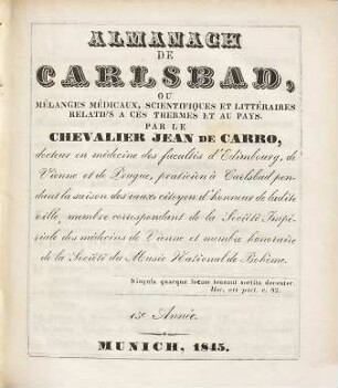 Almanach de Carlsbad ou mélanges médicaux, scientifiques et littéraires, relatifs à ces thermes et au pays, 15. 1845