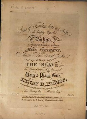 Sons of freedom hear my story : the highly popular ballad as sung ... in the opera "The slave"
