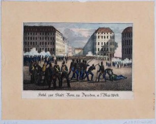 Kämpfe auf dem Neumarkt am 7. Mai 1849 während des Maiaufstandes in Dresden, Blick in die Moritzstraße, links das Hotel de Saxe, rechts das Hotel Stadt Rom