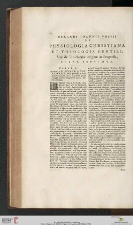 Gerardi Ioannis Vossii: De Physiologia Christiana et Theologia gentili, sive de Idololatriæ Origine ac Progressu, liber septimvs